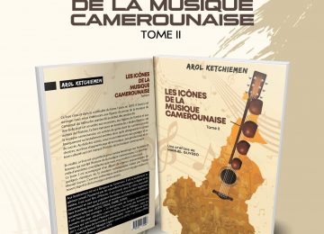 Les Icônes de la Musique Camerounaise ( Tome 2)